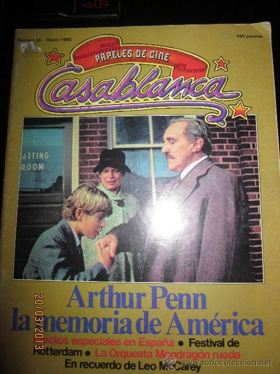 CASABLANCA Nº15-MARZO 1982 ARTHUR PENN (Cine - Revistas - Papeles de cine)
