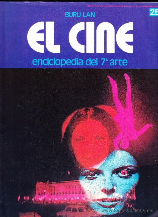 Cinema: FASCICULO--EL CINE-- N&ordm; 25--BURU LAN
