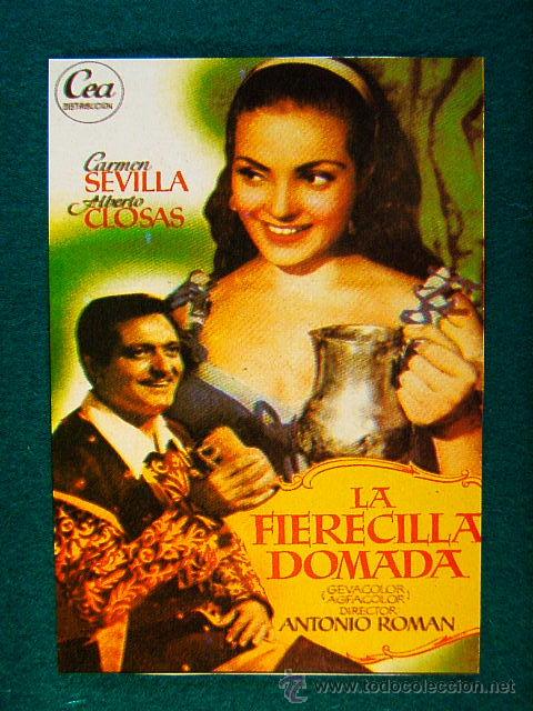 Kino: LA FIERECILLA DOMADA - ANTONIO ROMAN - CARMEN SEVILLA - ALBERTO CLOSAS - SIGUE ...