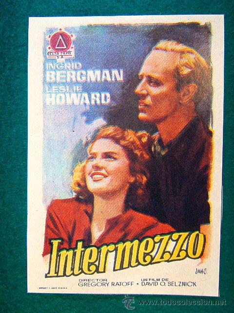 Kino: INTERMEZZO - GREGORY RATOFF - INGRID BERGMAN -LESLIE HOWARD -ILUSTRACION DE JANO RARISIMA -SIGUE ...