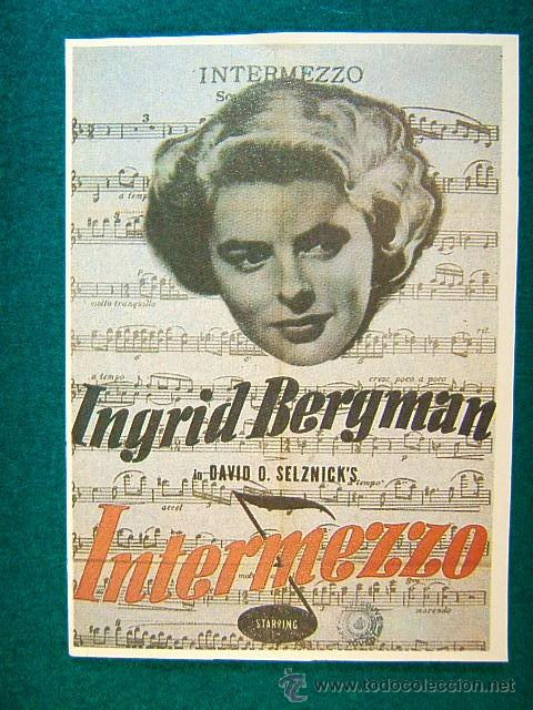Kino: INTERMEZZO - GREGORY RATOFF - INGRID BERGMAN - LESLIE HOWARD - ILUSTRACION RARISIMA - SIGUE ...