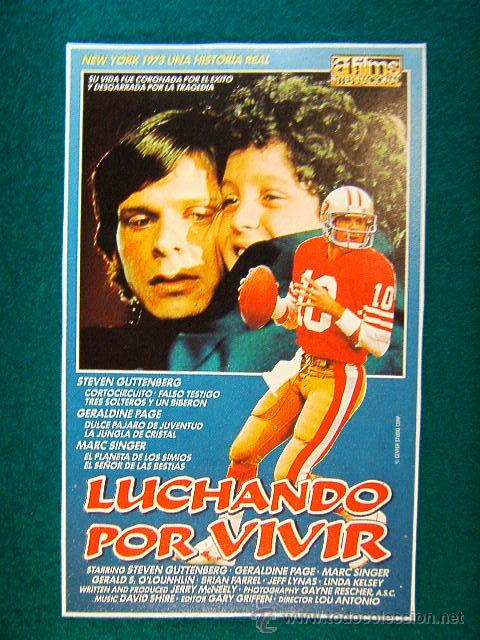 Cinema: LUCHANDO POR VIVIR - LOU ANTONIO - STEVEN GUTTENBERG - GERALDINE PAGE - MARC SINGER - SIGUE ...