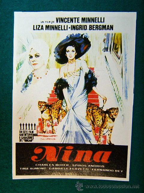 Kino: NINA - VINCENTE MINNELLI - LIZA MINNELLI - INGRID BERGMAN - CHARLES BOYER - FERNANDO REY - SIGUE ...