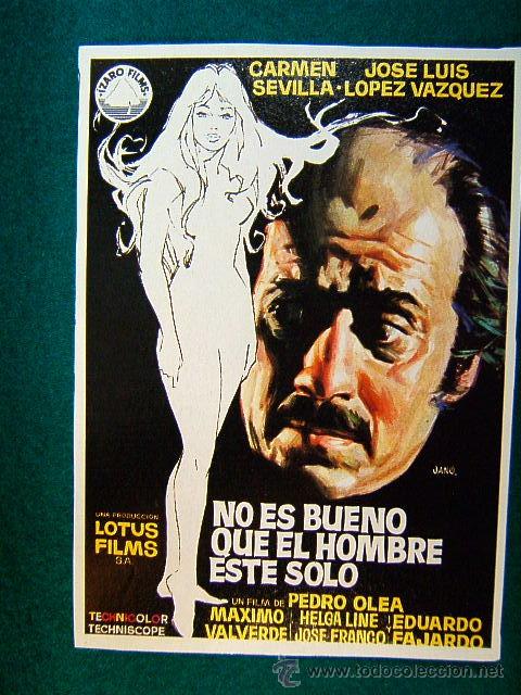Cine: NO ES BUENO QUE EL HOMBRE ESTE SOLO -PEDRO OLEA -CARMEN SEVILLA -LOPEZ VAZQUEZ -DIBUJO JANO -SIGUE..