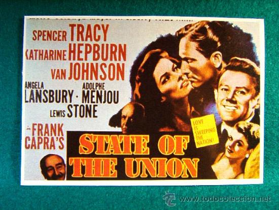 Kino: STATE OF THE UNION - EL ESTADO DE LA UNION - FRANK CAPRA -SPENCER TRACY -KATHARINE HEPBURN -SIGUE...