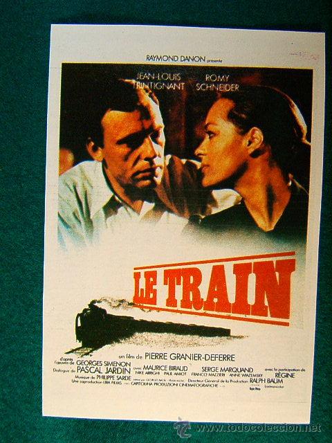 Cine: LE TRAIN - EL TREN - PIERRE GRANIER DEFERRE - JEAN LOUIS TRINTIGNANT - ROMY SCHNEIDER - SIGUE ...