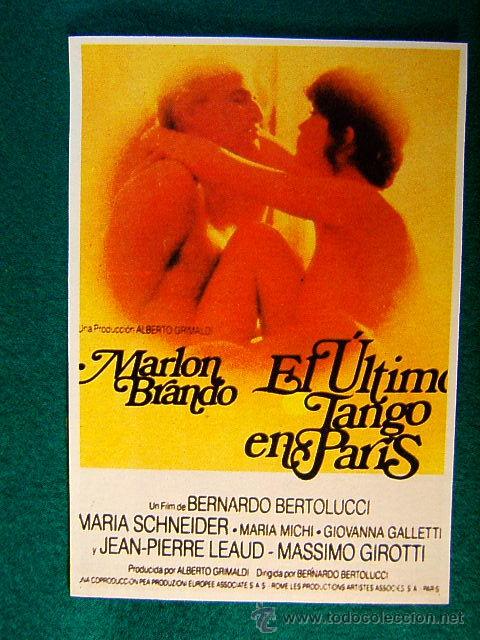 Cine: EL ULTIMO TANGO EN PARIS -BERNARDO BERTOLUCCI -MARLON BRANDO -MARIA SCHNEIDER -MARIA MICHI -SIGUE...