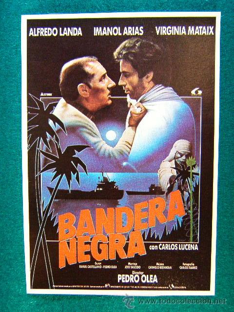 Kino: BANDERA NEGRA - PEDRO OLEA - ALFREDO LANDA - IMANOL ARIAS - VIRGINIA MATAIX - CARLOS LUCENA - MAS...