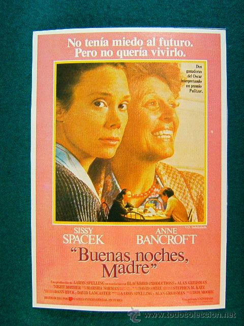 Cinema: BUENAS NOCHES, MADRE-TOM MOORE-SISSY SPACEK-ANNE BANCROFT-NIGHT MOTHER-RARISIMO-MAS...