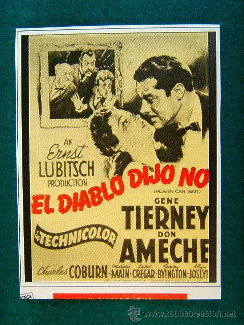 Kino: EL DIABLO DIJO NO-HEAVEN CAN WAIT-ERNST LUBITSCH-GENE TIERNEY-DON AMECHE-ILUSTRACION RARISIMA-MAS...