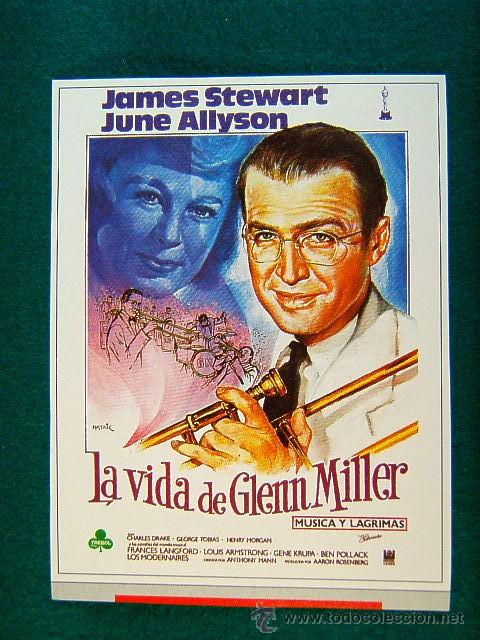 Cine: LA VIDA DE GLENN MILLER-MUSICA Y LAGRIMAS-ANTHONY MANN-JAMES STEWART-ILUSTRA MATAIX-RARISIMO-MAS...