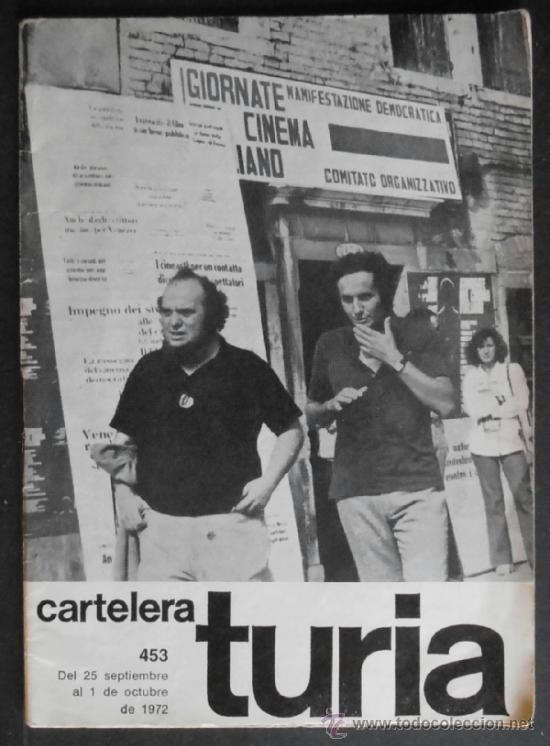 Cin&eacute;ma: CARTELERA TURIA, VALENCIA, N&ordm; 453, 1972, PORTADA MARCO FERRERI Y MARCO BELLOCCHIO