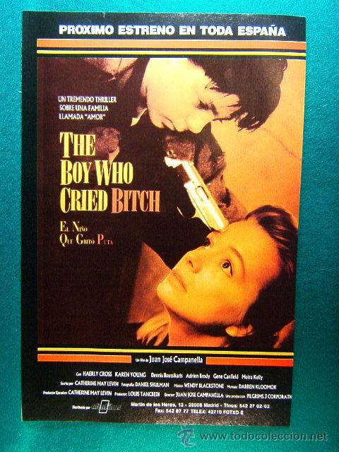 Kino: THE BOY WHO CRIED BITCH-EL NI&Ntilde;O QUE GRITO PUTA-JUAN JOSE CAMPANELLA-HAERLY CROSS-GUIA ...