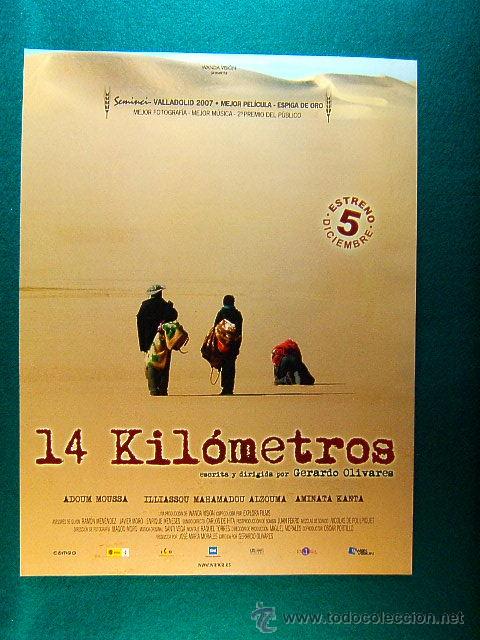 Kino: 14 KILOMETROS-GERARDO OLIVARES-ADOUM MOUSSA-ILLIASSOU MAHAMADOU-SIMINCI VALLADOLID-ESPIGA ORO-GUIA..