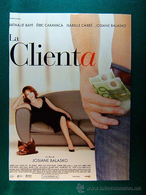 Kino: LA CLIENTA-JOSIANE BALASKO-NATHALIE BAYE-ERIC CARAVACA-ISABELLE CARRE-EL CLIENTE-RARISIMA-GUIA ...