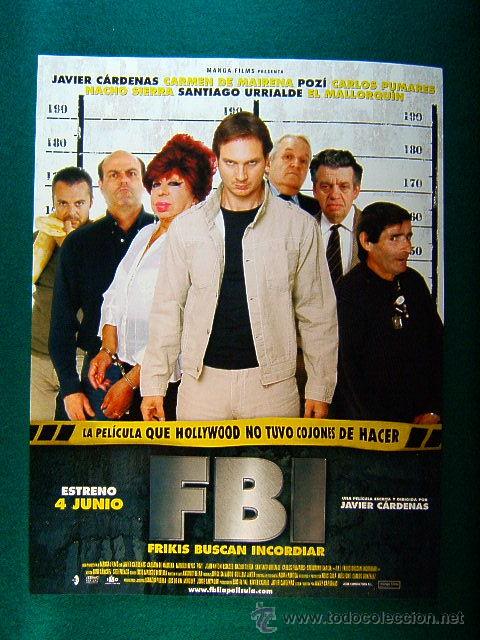 Kino: FBI FRIKIS BUSCAN INCORDIAR-JAVIER CARDENAS-CARMEN DE MAIRENA-CARLOS PUMARES-POZI-GUIA ...