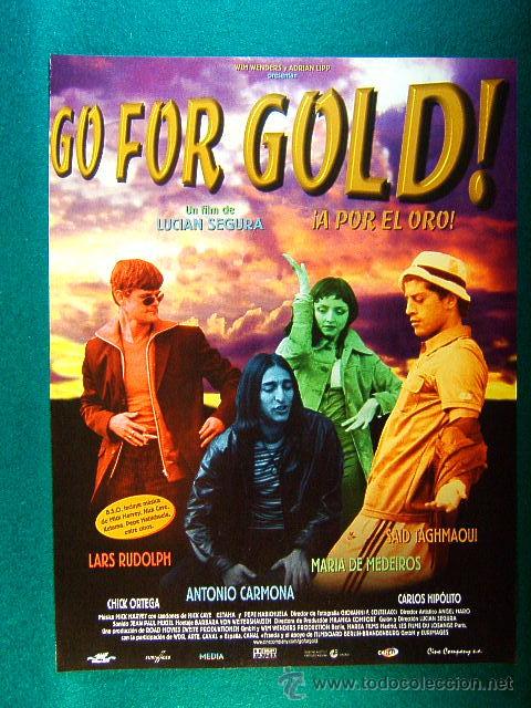 Kino: GO FOR GOLD-A POR EL ORO-LUCIAN SEGURA-LARS RUDOLPH-ANTONIO CARMONA-CARLOS HIPOLITO-A POR EL-GUIA...