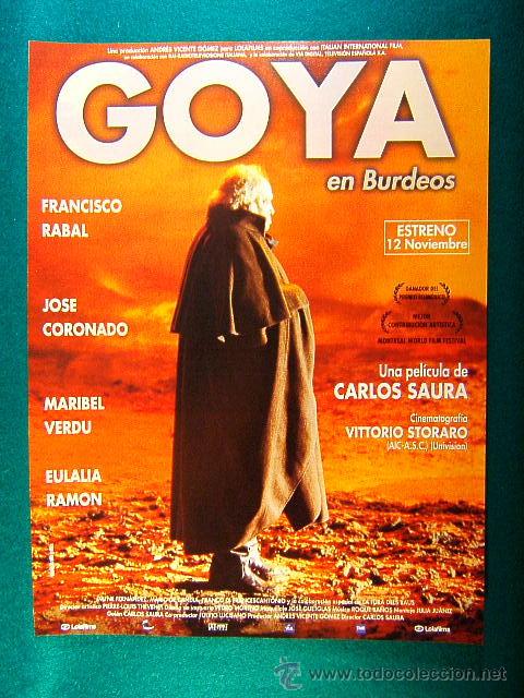 Kino: GOYA EN BURDEOS-FRANCISCO RABAL-JOSE CORONADO-MARIBEL VERDU-CARLOS SAURA-PREMIOS 3 FESTIVALES-GUIA..