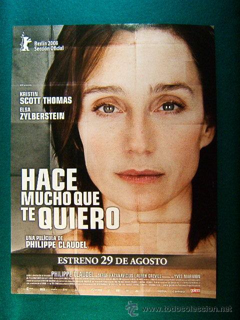 Kino: HACE MUCHO QUE TE QUIERO-PHILIPPE CLAUDEL-KRISTIN SCOTT THOMAS-ELSA ZYLBERTEIN-GUIA ...