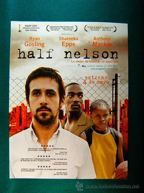 Kino: HALF NELSON-RYAN FLECK-RYAN GOSLING-SHAREEKA EPPS-ANTHONY MACKIE-OSCARS 2007 Y OTROS-GUIA ...