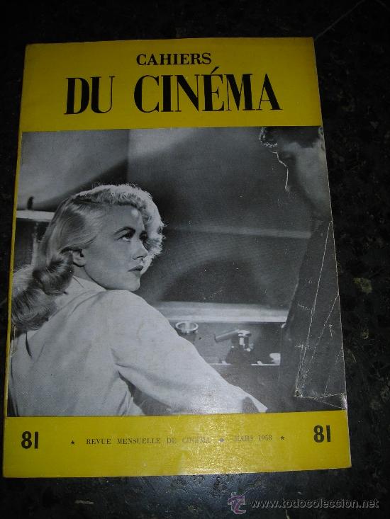 Cin&eacute;ma: REVISTA DE CINE CAHIERS DU CINEMA N&ordm; 81 MARS 1958 -64 PAG. 26X18,5 CM.