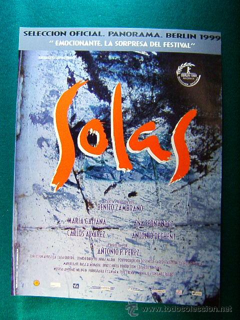 Cine: SOLAS-MARIA GALIANA-ANTONIO DECHENT-ANA FERNANDEZ-CARLOS ALVAREZ-BENITO ZAMBRANO-BERLIN 99-GUIA ...