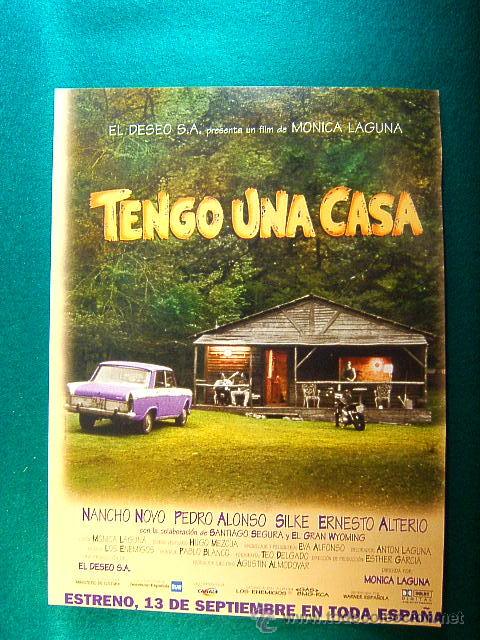 Kino: TENGO UNA CASA-MONICA LAGUNA-NANCHO NOVO-PEDRO ALONSO-SILKE-ERNESTO ALTERIO-EL GRAN WYOMING-GUIA...