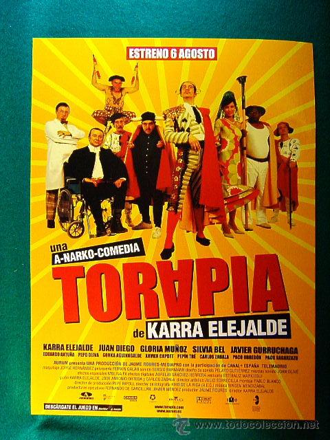 Kino: TORAPIA-KARRA ELEJALDE-JUAN DIEGO-GLORIA MU&Ntilde;OZ-SILVIA BEL-JAVIER GURRUCHAGA-NARKO COMEDIA-GUIA...