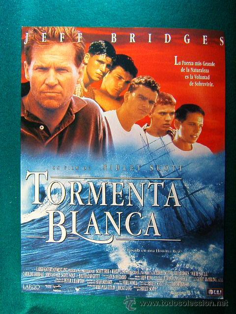 Cine: TORMENTA BLANCA-RIDLEY SCOTT-JEFF BRIDGES-JOHN SAVAGE-WHITE SQUALL-SOBREVIVIR EN NATURALEZA-GUIA ...