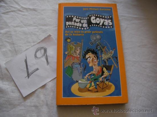 Cin&eacute;ma: POR UN PU&Ntilde;ADO DE GOYAS - JOSE MANUEL GARASINO - ENVIO GRATIS A ESPA&Ntilde;A