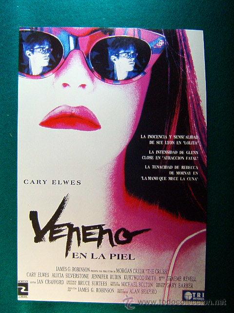 Kino: VENENO EN LA PIEL-CARY ELWES-ALICIA SILVERSTONE-THE CRUSH-ALAN SHAPIRO-INOCENCIA-SENSUALIDAD-GUIA...