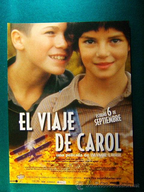 Kino: EL VIAJE DE CAROL-CLARA LAGO-JUAN JOSE BALLESTA-ALVARO DE LUNA-IMANOL URIBE-GUIA...
