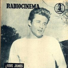 Cine: RADIOCINEMA Nº 363 - 6 JULIO 1957 - PORTADA ¿VIVE JAMES DEAN? - CONTRAPORTADA IVONNE DEFOURNEAUX. Lote 38412123