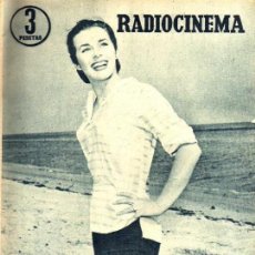 Cine: RADIOCINEMA Nº 347 - 16 MARZO 1957 - PORTADA MARIANNE COOK - CONTRAPORTADA GIA SCALA. Lote 38412147