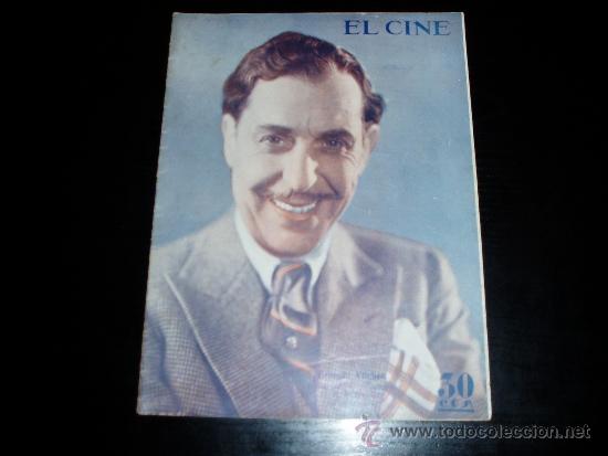 Kino: EL CINE REVISTA CINEMATOGR&Aacute;FICA. 30 CTS.  25 DE FEBRERO  DE 1932. ERNESTO VILCHES.
