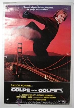 Cin&eacute;ma: CHUCK-020 CHUCK NORRIS 1981 FOLLETO DE CINE DE SU PELICULA -GOLPE POR GOLPE- 31X21 CMS 4 PAG. RARO
