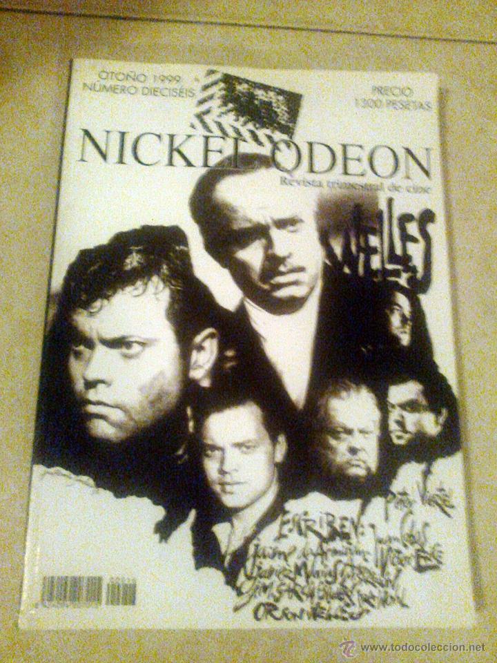 NICKEL ODEON Nº 16 - ESPECIAL ORSON WELLES - OTOÑO 1999 (Cine - Revistas - Nickel Odeon)
