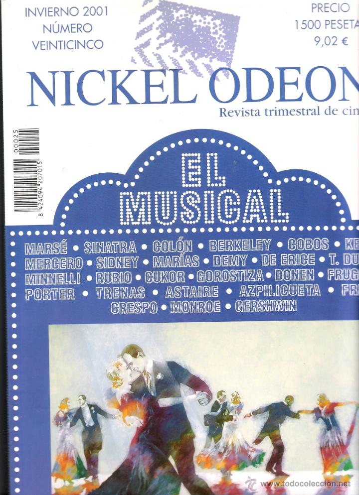 Cine: NICKEL ODEON REVISTA TRIMESTRAL DE CINE Nº 25 DEDICADA AL MUSICAL - Foto 1 - 243268305