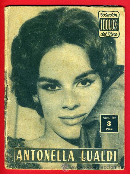 Cin&eacute;ma: REVISTA COLECCION IDOLOS DEL CINE , ANTONELLA LUALDI , TIPO BIOGRAFIA CON FOTOS , ORIGINAL