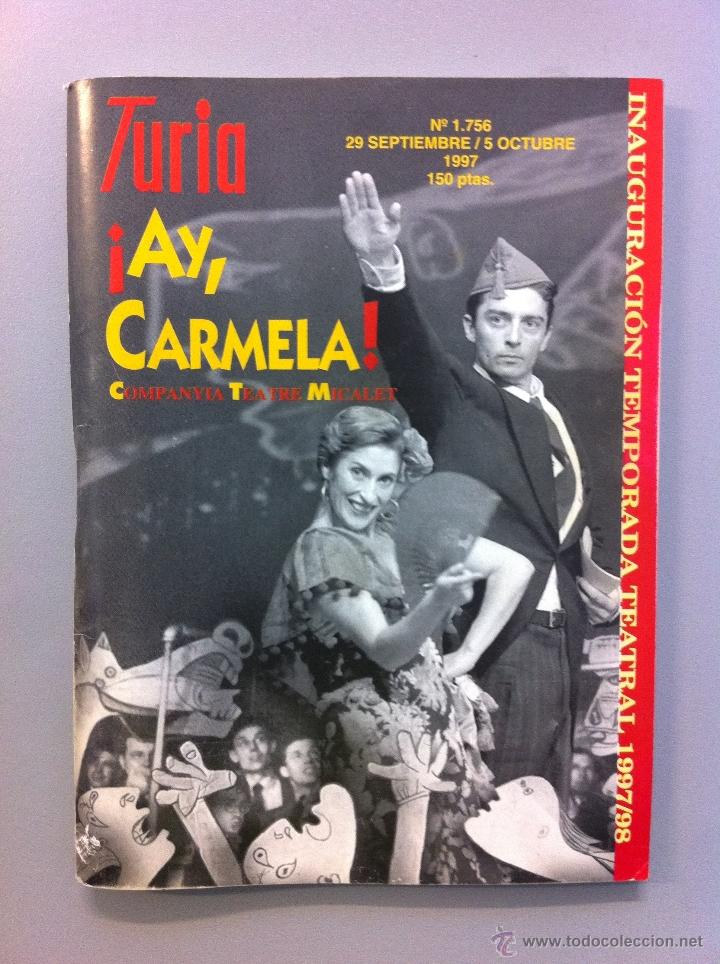 Cin&eacute;ma: CARTELERA TURIA 1997. &iexcl;AY, CARMELA! N&ordm; 1756