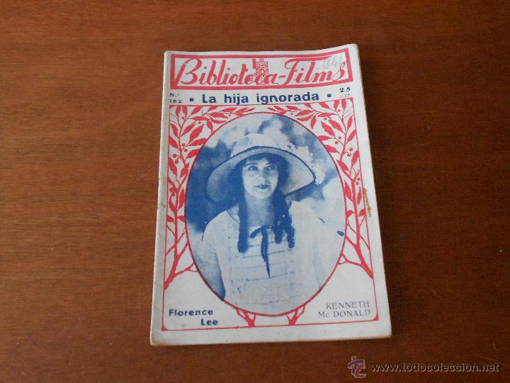 Cinema: CINE BIBLIOTECA-FILMS: LA HIJA IGNORADA Y FOTOGRAF&Iacute;AS DEL FILME. ORIGINAL DE &Eacute;POCA.
