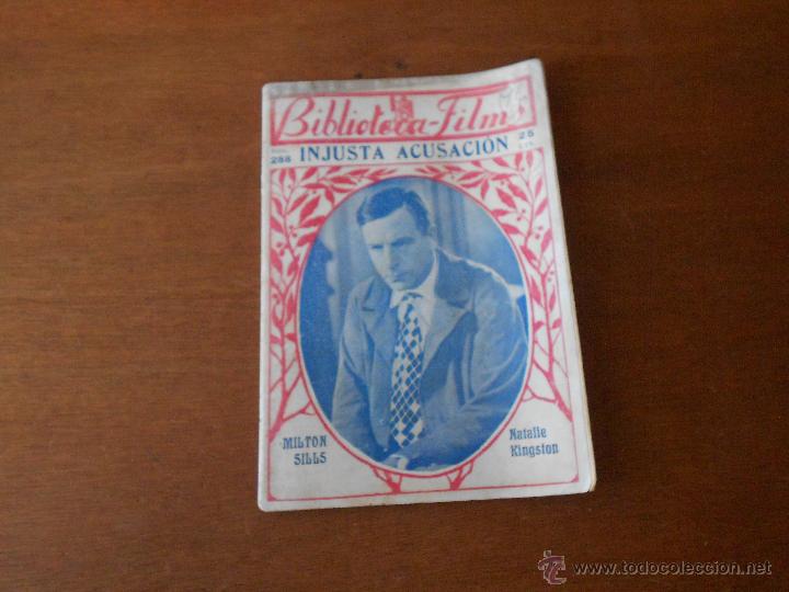 Cinema: CINE. BIBLIOTECA-FILMS: INJUSTA ACUSACI&Oacute;N, CON FOTOGRAF&Iacute;AS DEL FILME. ORIGINAL DE &Eacute;POCA.