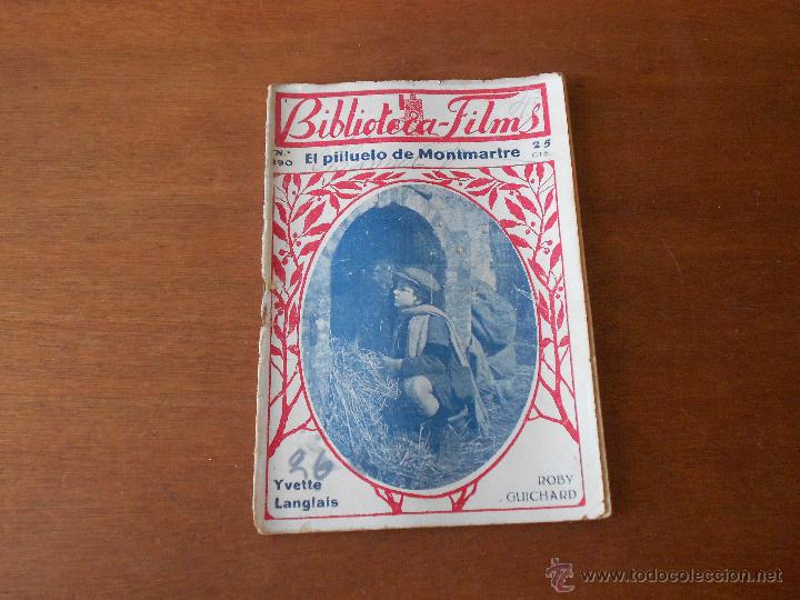 Cinema: CINE. BIBLIOTECA-FILMS: EL PILLUELO DE MONTMARTRE, CON FOTOGRAF&Iacute;AS DEL FILM. ORIGINAL DE &Eacute;POCA