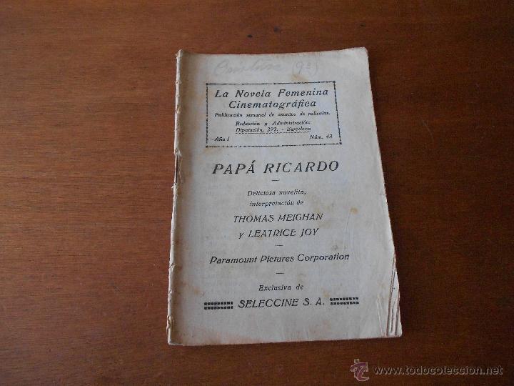 Cinema: LA NOVELA CINEMATOGR&Aacute;FICA FEMENINA: PAP&Aacute; RICARDO, ORIGINAL CON FOTOGRAF&Iacute;AS DEL FILM a&ntilde;o 1, n&ordm; 43