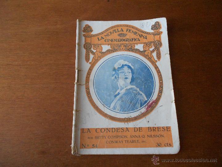 Kino: LA NOVELA CINEMATOGR&Aacute;FICA FEMENINA: LA CONDESA DE BRESE, ORIGINAL DE &Eacute;POCA CON FOTOGRAF&Iacute;AS DEL FILM