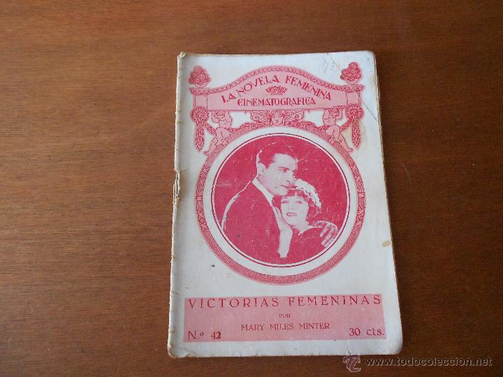 Cinema: LA NOVELA FEMENINA CINEMATOGR&Aacute;FICA: VICTORIAS FEMENINAS, ORIGINAL DE &Eacute;POCA CON FOTOGRAF&Iacute;AS
