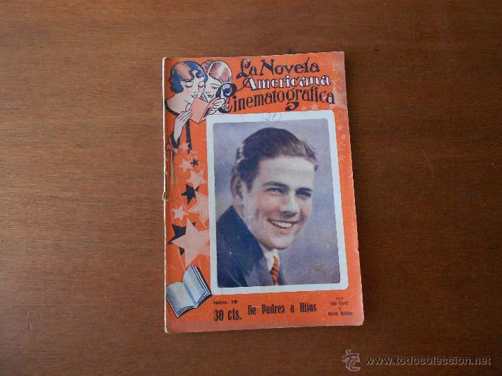 Cinema: LA NOVELA AMERICANA CINEMATOGR&Aacute;FICA: DE PADRES A HIJOS, ORIGINAL DE &Eacute;POCA CON FOTOGRAF&Iacute;AS