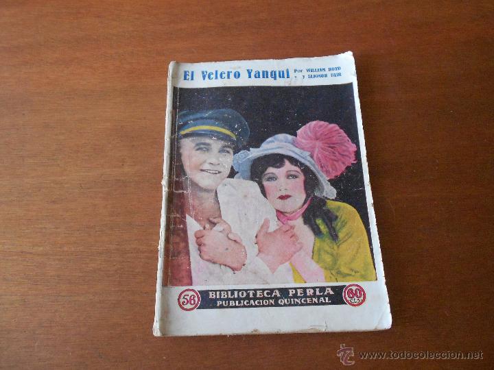 Cinema: BIBLIOTECA PERLA: EL VELERO YANQUI, ORIGINAL DE &Eacute;POCA CON FOTOGRAF&Iacute;AS