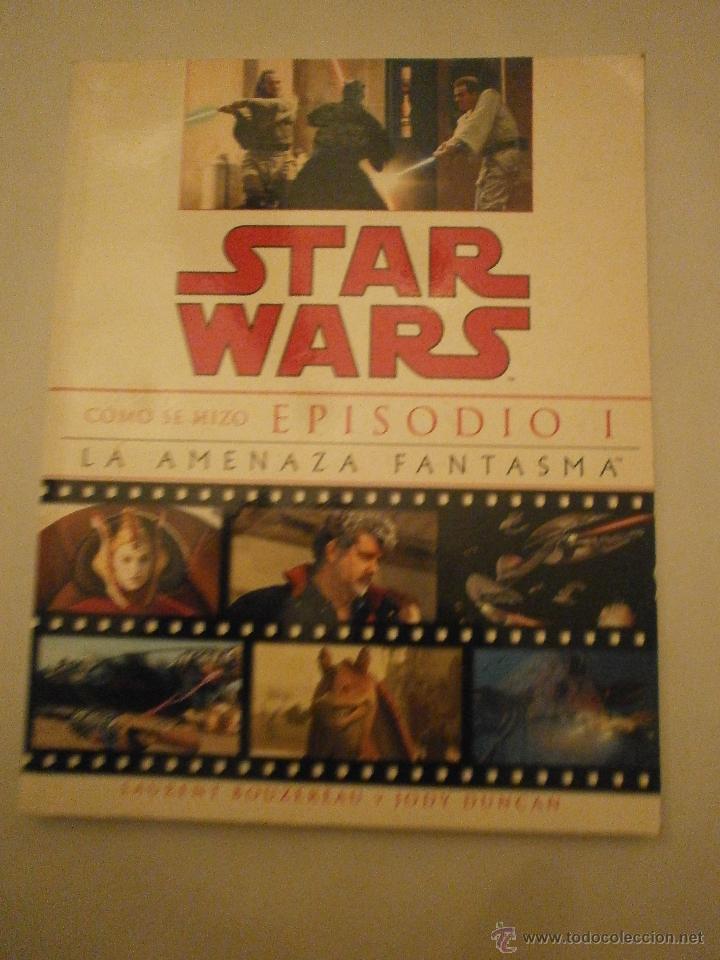 Kino: STAR WARS -COMOSE HIZO EPISODIO 1-LA MANAZA FANTASMA