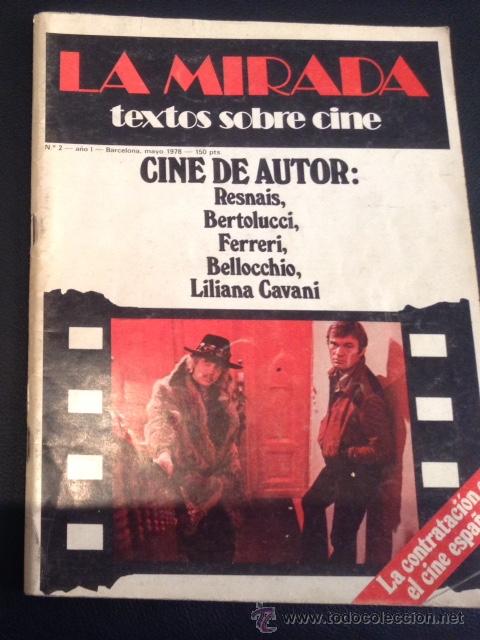 Cin&eacute;ma: revista la mirada textos sobre cine n&ordm; 2 mayo 1978 ferreri resnais bertolucci bellocchio cavani